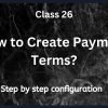 How to Create Payment Terms |SAP S4 Hana FI-Financial Accounting | Class-26