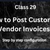 How to Post Customer and Vendor Invoices |SAP S4 Hana FI-Financial Accounting | Class-29