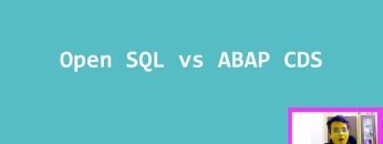 ABAP CDS vs OPEN SQL ( What to use )