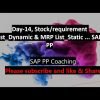 Day-14, Stock/requirement list_ Dynamic list/ MRP List_ Static list…MD04/ MD05.. SAP PP Training..