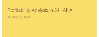 Open to All COPA Series – 1. Introduction to COPA in S4HANA