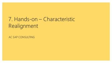 COPA-For-All: 7. Config – COPA Characteristic Realignment in S/4HANA